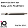 Insertion Tool for Easy Lock Abutments 1