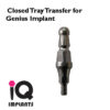 Closed Tray Transfer for GENIUS 11