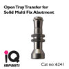 Open Tray Transfer for Solid Multi Fix Abutment LOGO