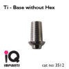 Ti Base without hex 3512.